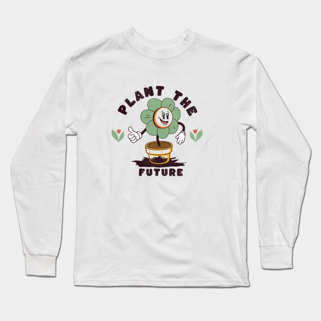 Plant the future Long Sleeve T-Shirt by Dyfrnt